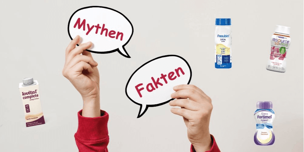 Mythen und Fakten Trinknahrung Mythen und Fakten Trinknahrung